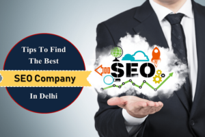 How to find the Best SEO Company in Rohini
